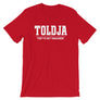 Toldja They'd Get Smashed T-Shirt