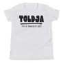 Girls - Toldja I'm a Daddy's Girl T-Shirt