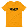 Billboard Customizable Toldja T-Shirt