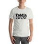 Toldja He Aint All That T-Shirt