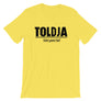 Toldja Haters Gonna Hate T-Shirt