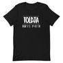Toldja - Have Faith T-Shirt