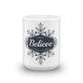 Toldja - Believe All Things Are Possible Coffee Mug