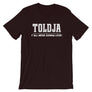 Toldja Y'all Were Gonna Lose - T-Shirt