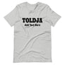 Billboard Customizable Toldja T-Shirt