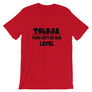 Toldja They aint on our level T-Shirt