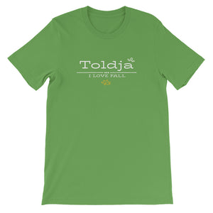 Toldja I Love Fall T-Shirt