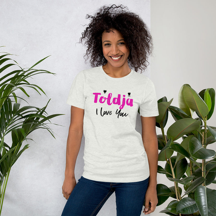 Toldja I love you T-Shirt