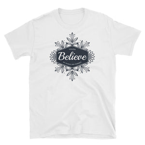 Toldja - Believe All Things Are Possible T-Shirt