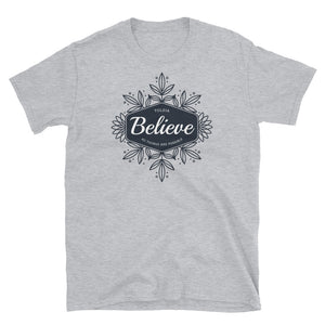 Toldja - Believe All Things Are Possible T-Shirt