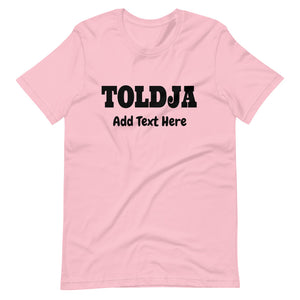 Billboard Customizable Toldja -T-Shirt -Women