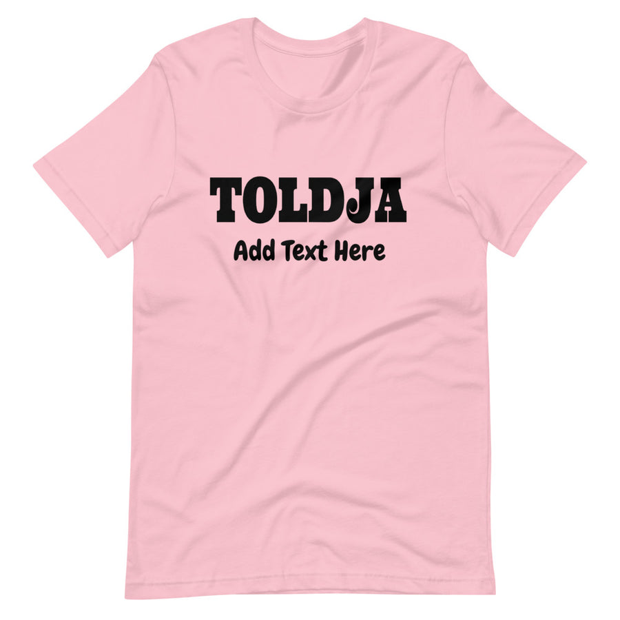 Billboard Customizable Toldja -T-Shirt -Women
