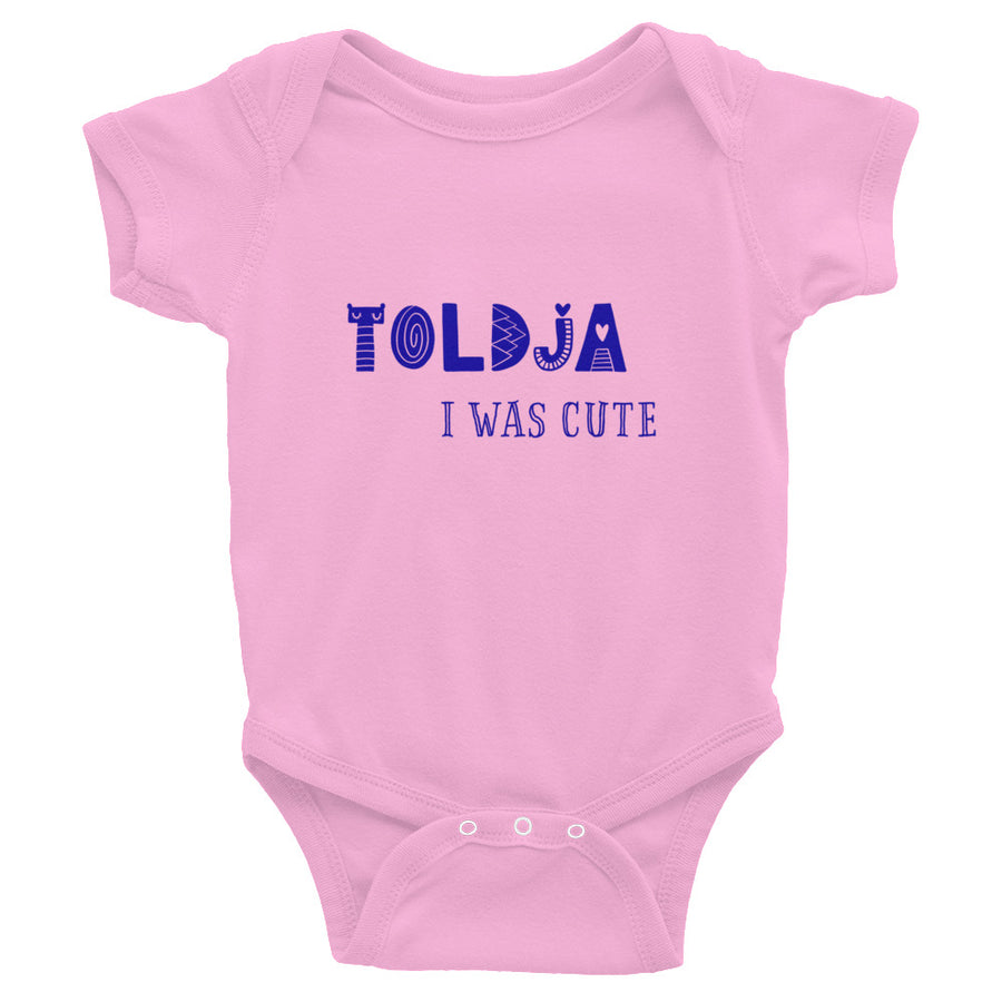 Toldja I was cute - (Blue)