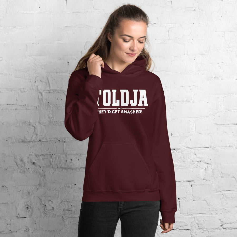 Toldja They'd Get Smashed Hoodie