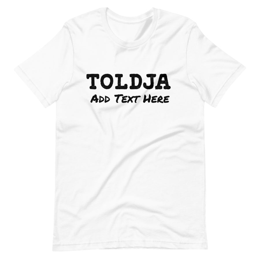 Typewriter Customizable Toldja T-Shirt