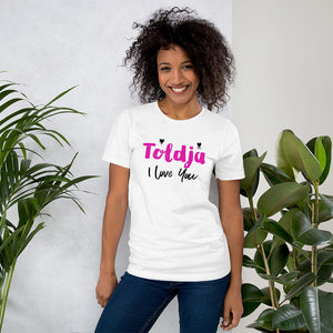 Toldja I love you T-Shirt