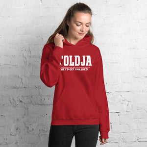 Toldja They'd Get Smashed Hoodie